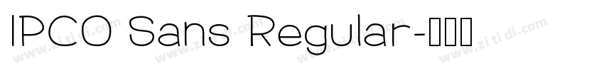 IPCO Sans Regular字体转换
